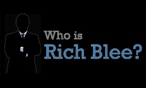 Who Is Rich Blee?